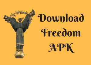 Freedom APK 3.2.2 Crack + Latest Version Free Download 2023
