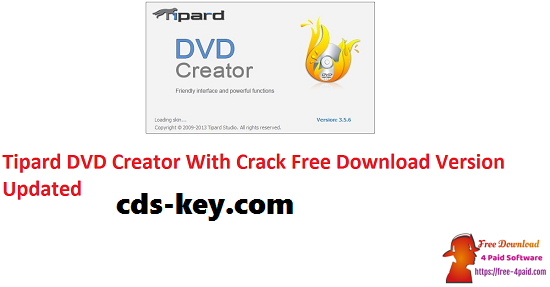 Tipard DVD Creator 5.2.70 Crack With Product Key Free Download